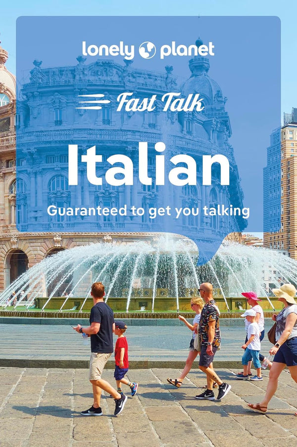 Lonely Planet: Fast Talk Italian