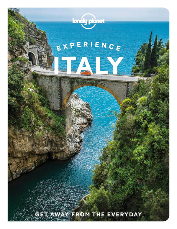 Lonely Planet: Experience Italy