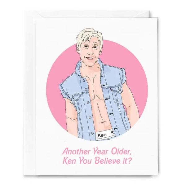 Ken You Believe It? Birthday Card