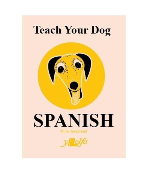 Teach Your Dog Spanish